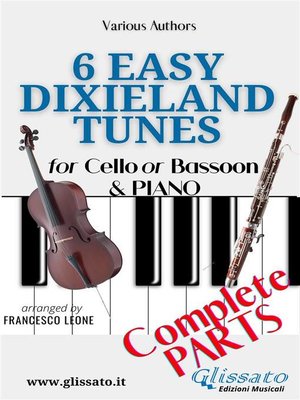 cover image of 6 Easy Dixieland Tunes--Cello/Bassoon & Piano (complete)